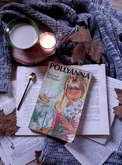 Pollyanna: O livro que marcou a minha vida